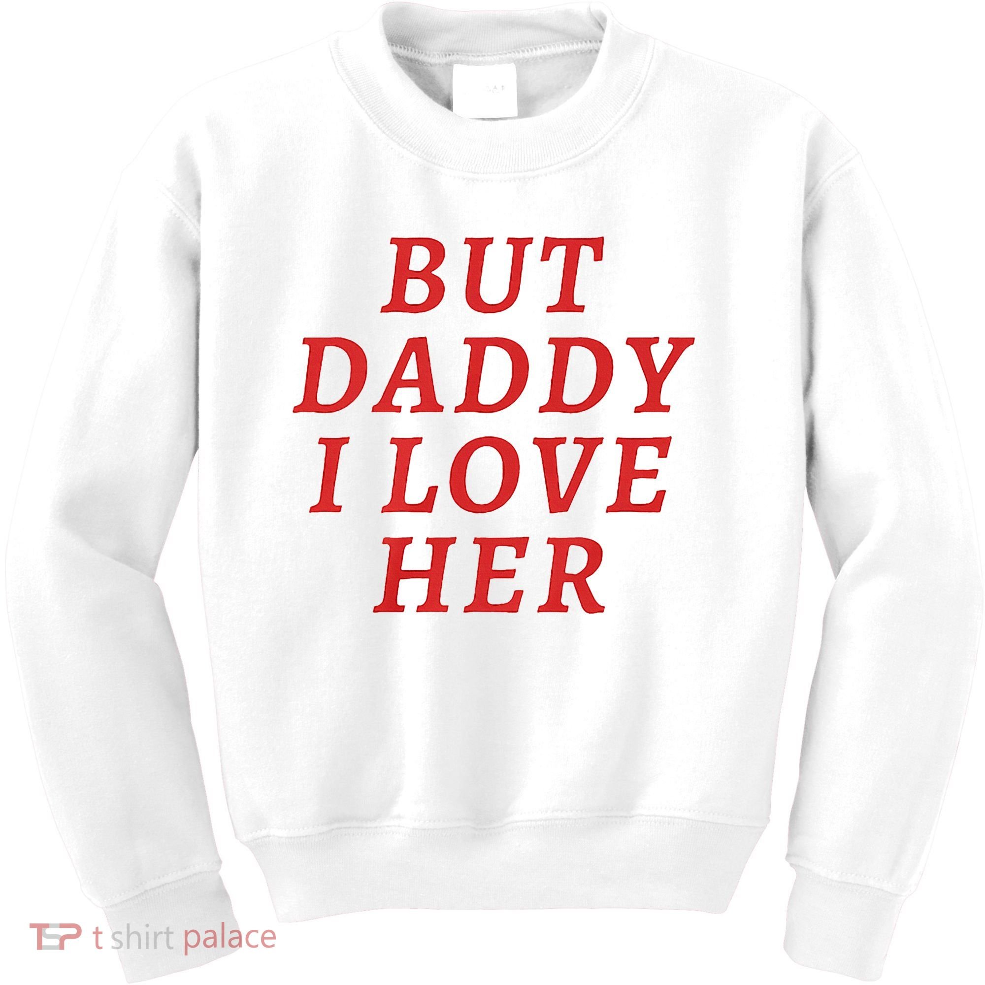 But Daddy I Love Her Pride Lgbt Queer Bisexual Pansexual Kids Sweatshirt
