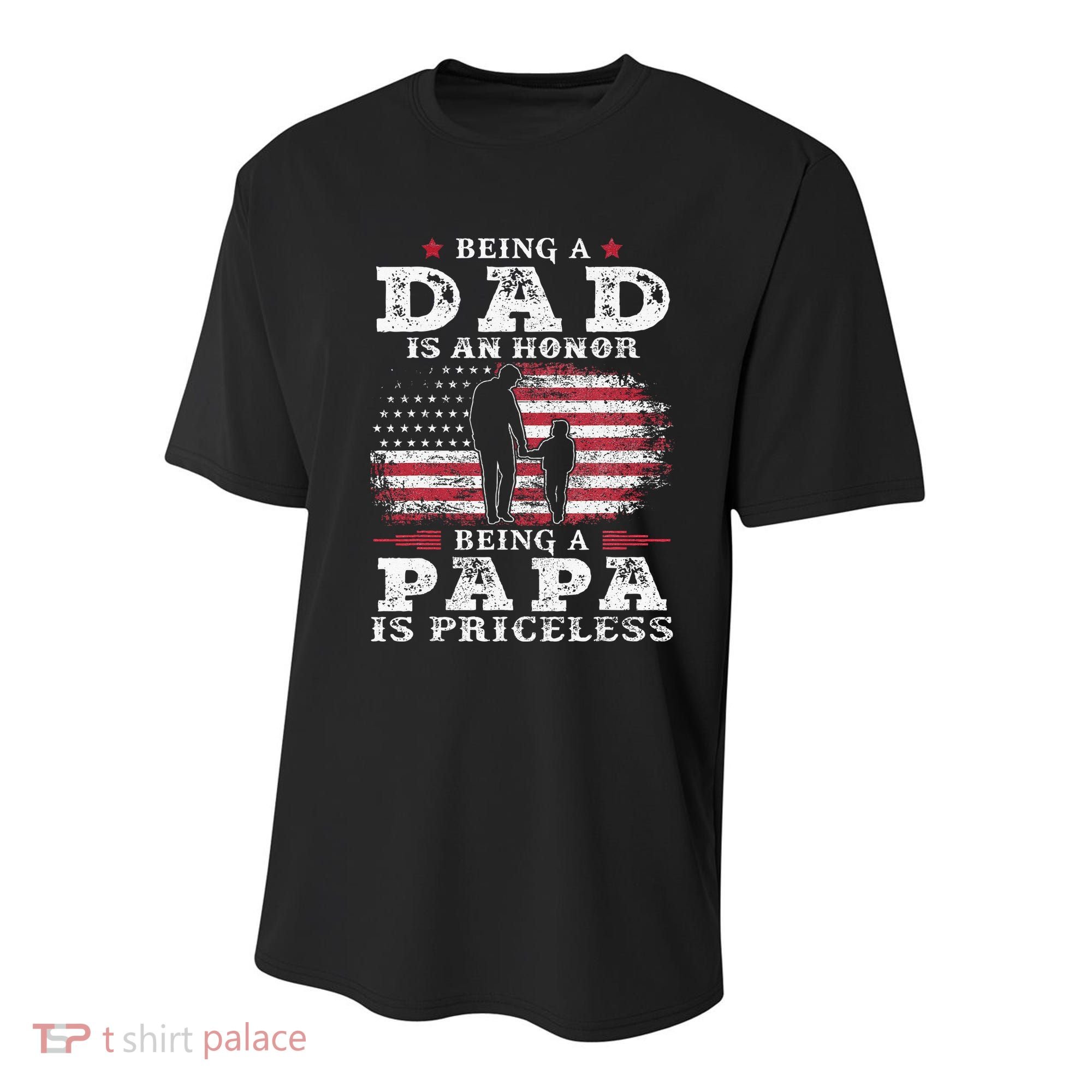 Being Dad Is An Honor Being Papa Is Priceless USA Flag Youth Performance Sprint T-Shirt