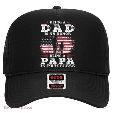 Being Dad Is An Honor Being Papa Is Priceless USA Flag Hat