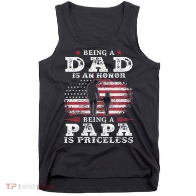Being Dad Is An Honor Being Papa Is Priceless USA Flag Tank Top