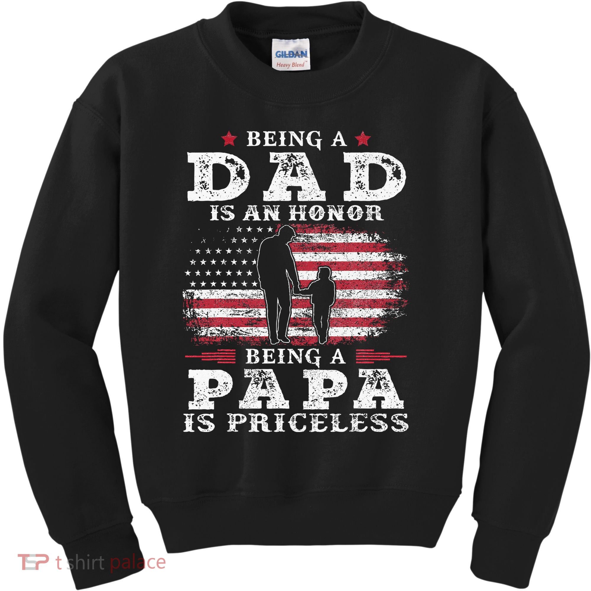 Being Dad Is An Honor Being Papa Is Priceless USA Flag Kids Sweatshirt