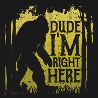 Bigfoot Dude IM Right Here Funny Sasquatch Mousepad thumb 1