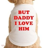 But Daddy I Love Him Doggie Tank thumb 0