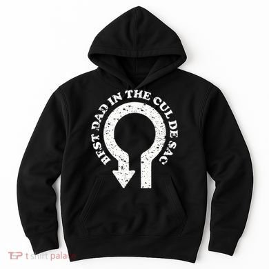 Best Dad In The Cul De Sac Bad Dad Jokes & Puns Hoodie