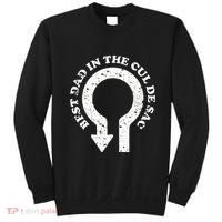 Best Dad In The Cul De Sac Bad Dad Jokes & Puns Sweatshirt thumb 0