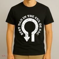Best Dad In The Cul De Sac Bad Dad Jokes & Puns T-Shirt thumb 3