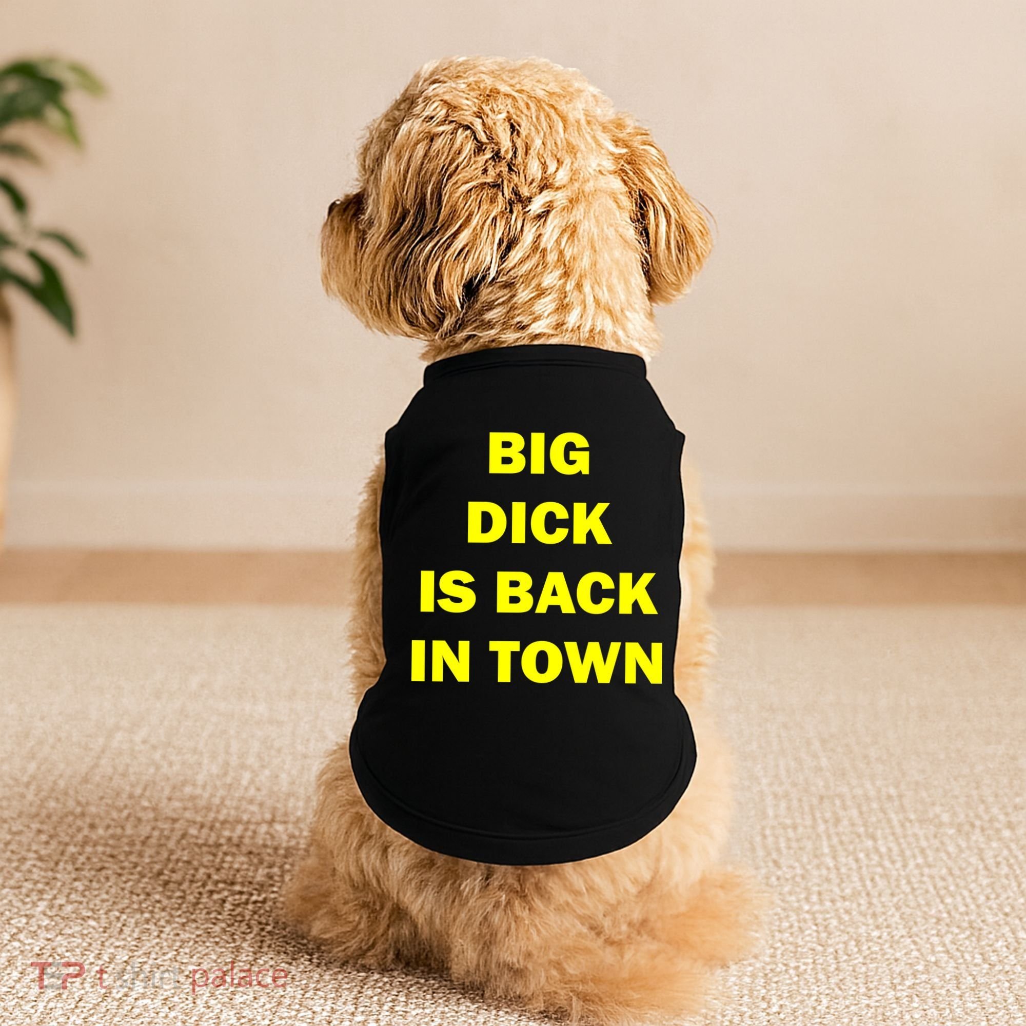 Big Dick Is Back In Town Doggie Tank