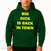Big Dick Is Back In Town Hoodie thumb 2