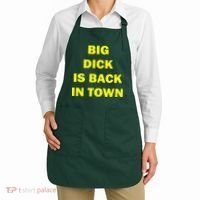 Big Dick Is Back In Town Apron thumb 2