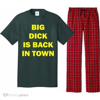 Big Dick Is Back In Town Pajama Set