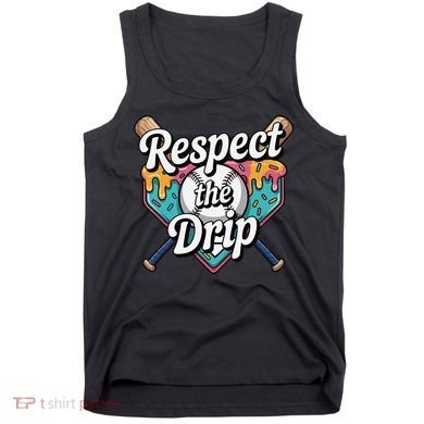 Baseball Drip Ice Cream Dripping Respect The Drip Tank Top