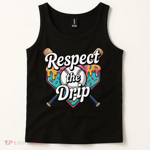 Baseball Drip Ice Cream Dripping Respect The Drip Tank Top