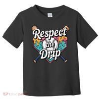 Baseball Drip Ice Cream Dripping Respect The Drip Toddler T-Shirt thumb 0
