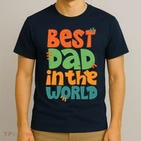 Best Dad In The World Cute Fathers Day T-Shirt thumb 3