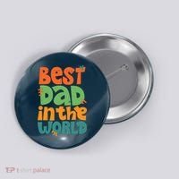 Best Dad In The World Cute Fathers Day Button thumb 0