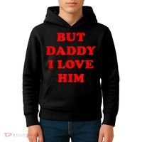 But Daddy I Love Him Kids Hoodie thumb 4