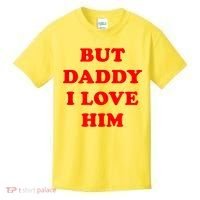 But Daddy I Love Him Kids T-Shirt thumb 0