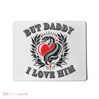 But Daddy I Love Him Taylor Snake Ttpd Mousepad thumb 0