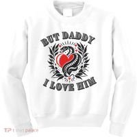 But Daddy I Love Him Taylor Snake Ttpd Kids Sweatshirt thumb 0