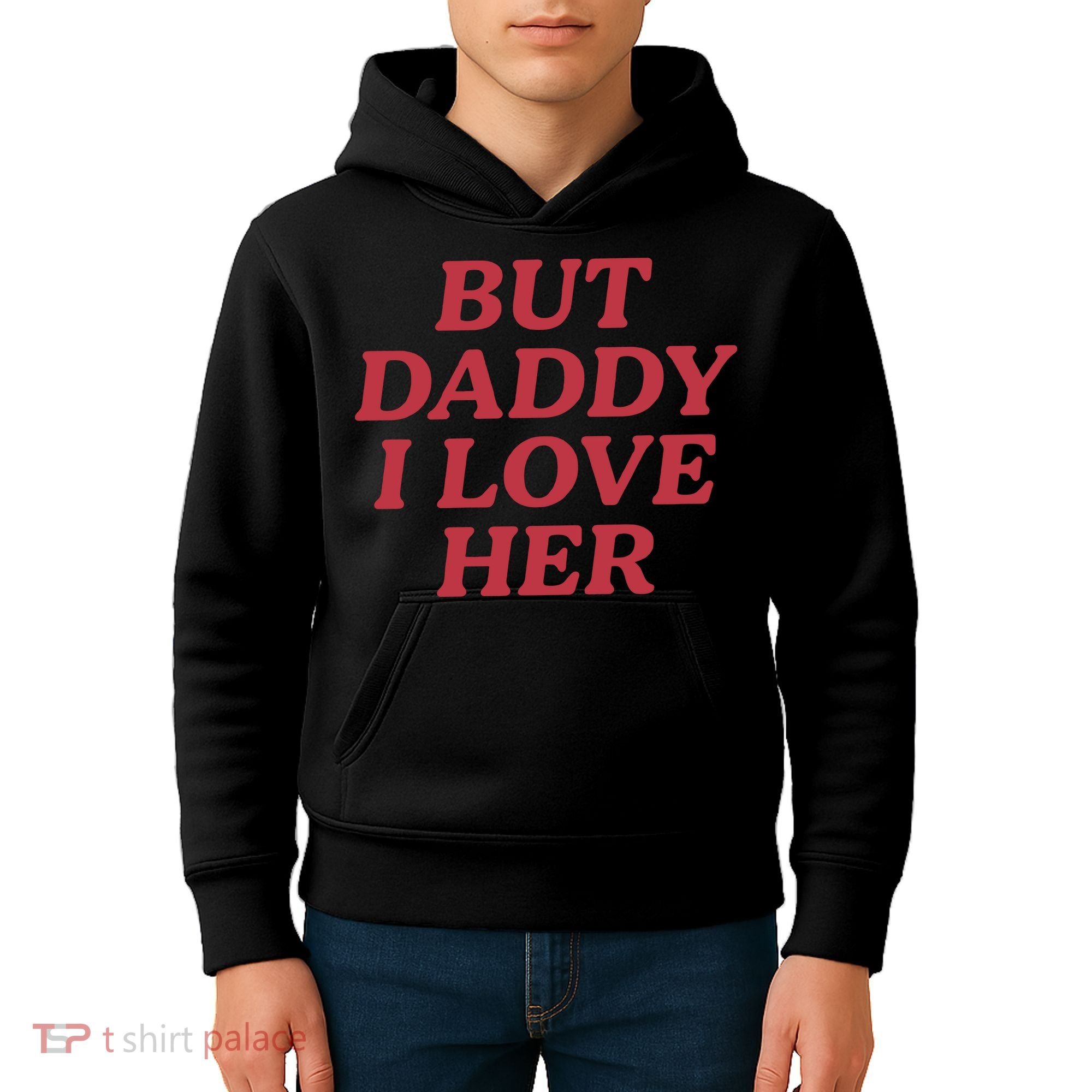 But Daddy I Love Her Pride Kids Hoodie