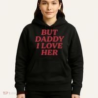 But Daddy I Love Her Pride Hoodie thumb 5