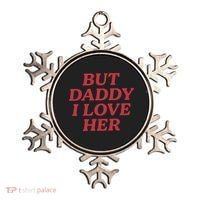 But Daddy I Love Her Pride Ornament thumb 0