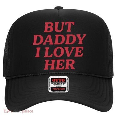But Daddy I Love Her Pride Hat
