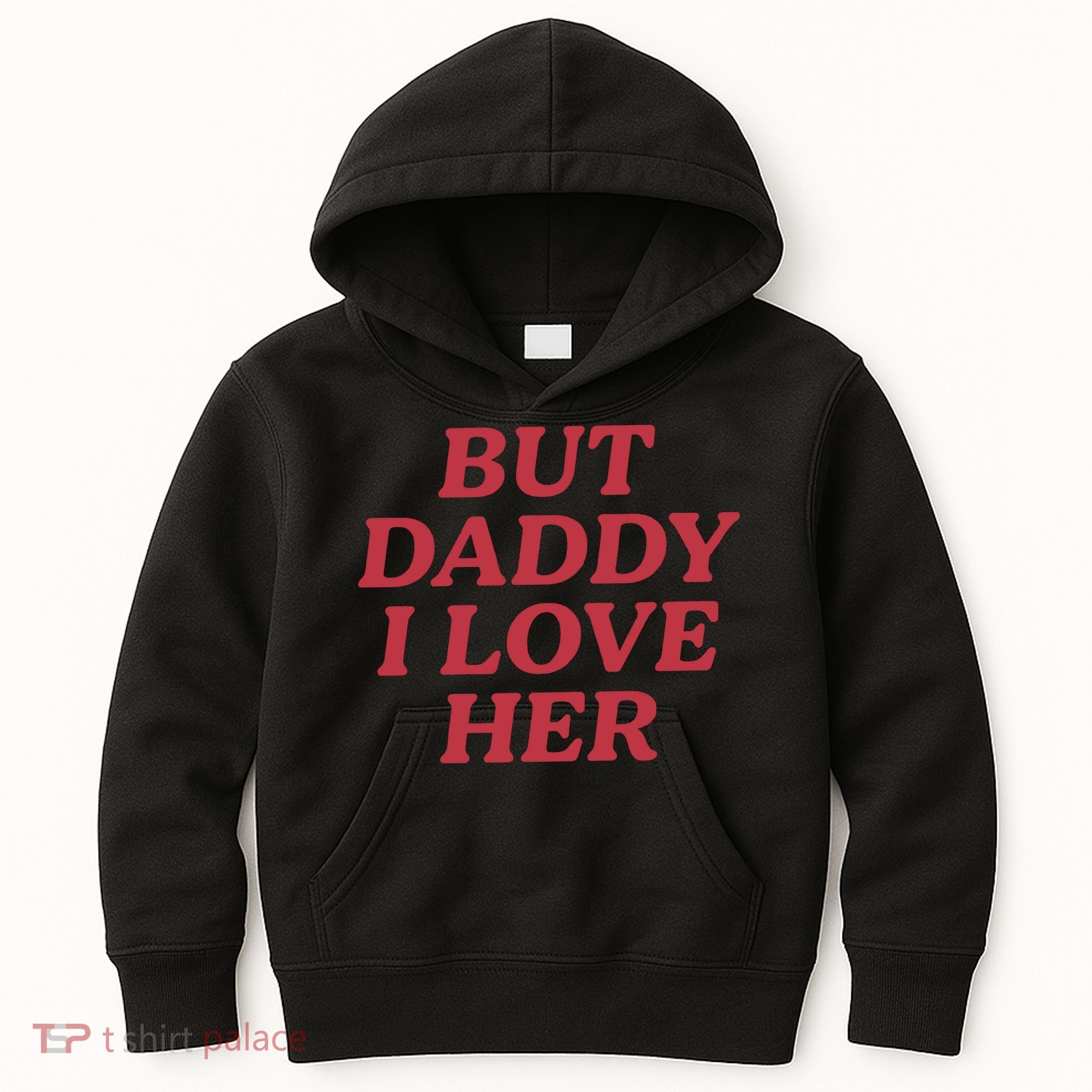But Daddy I Love Her Pride Kids Hoodie