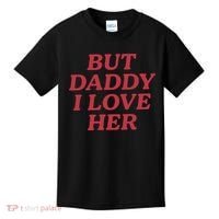 But Daddy I Love Her Pride Kids T-Shirt thumb 0
