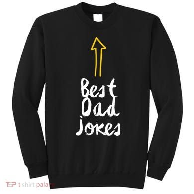 Best Dad Jokes Arrow Funny Gift Sweatshirt