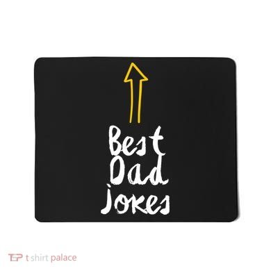 Best Dad Jokes Arrow Funny Gift Mousepad