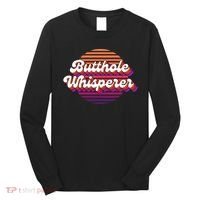 Bad Daddy Jacob Hoffman Butthole Whisperer 2 Long Sleeve Shirt thumb 0