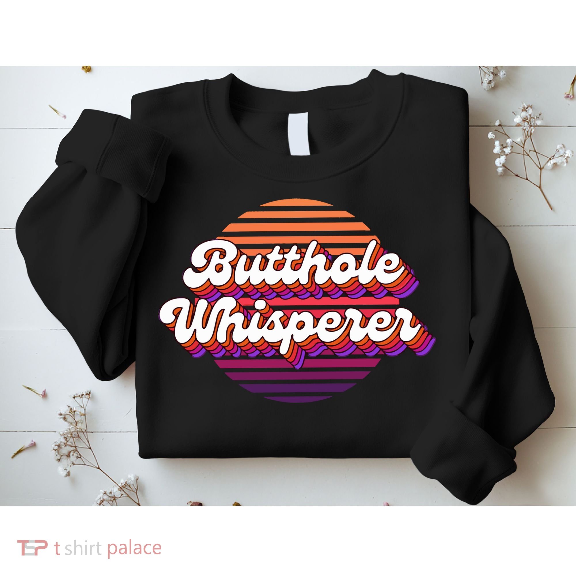 Bad Daddy Jacob Hoffman Butthole Whisperer 2 Sweatshirt