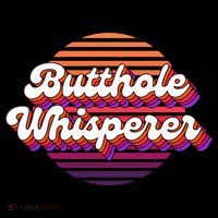 Bad Daddy Jacob Hoffman Butthole Whisperer 2 Women's T-Shirt thumb 6