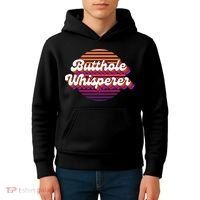 Bad Daddy Jacob Hoffman Butthole Whisperer 2 Kids Hoodie thumb 4