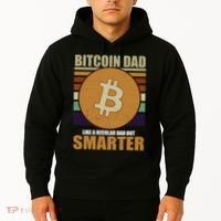 Bitcoin Dad Just Like A Regular Dad But Smarter Hoodie thumb 2