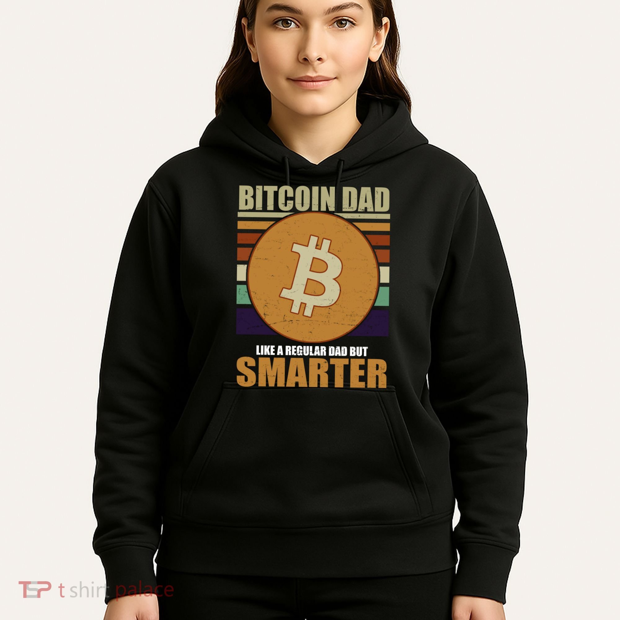 Bitcoin Dad Just Like A Regular Dad But Smarter Hoodie