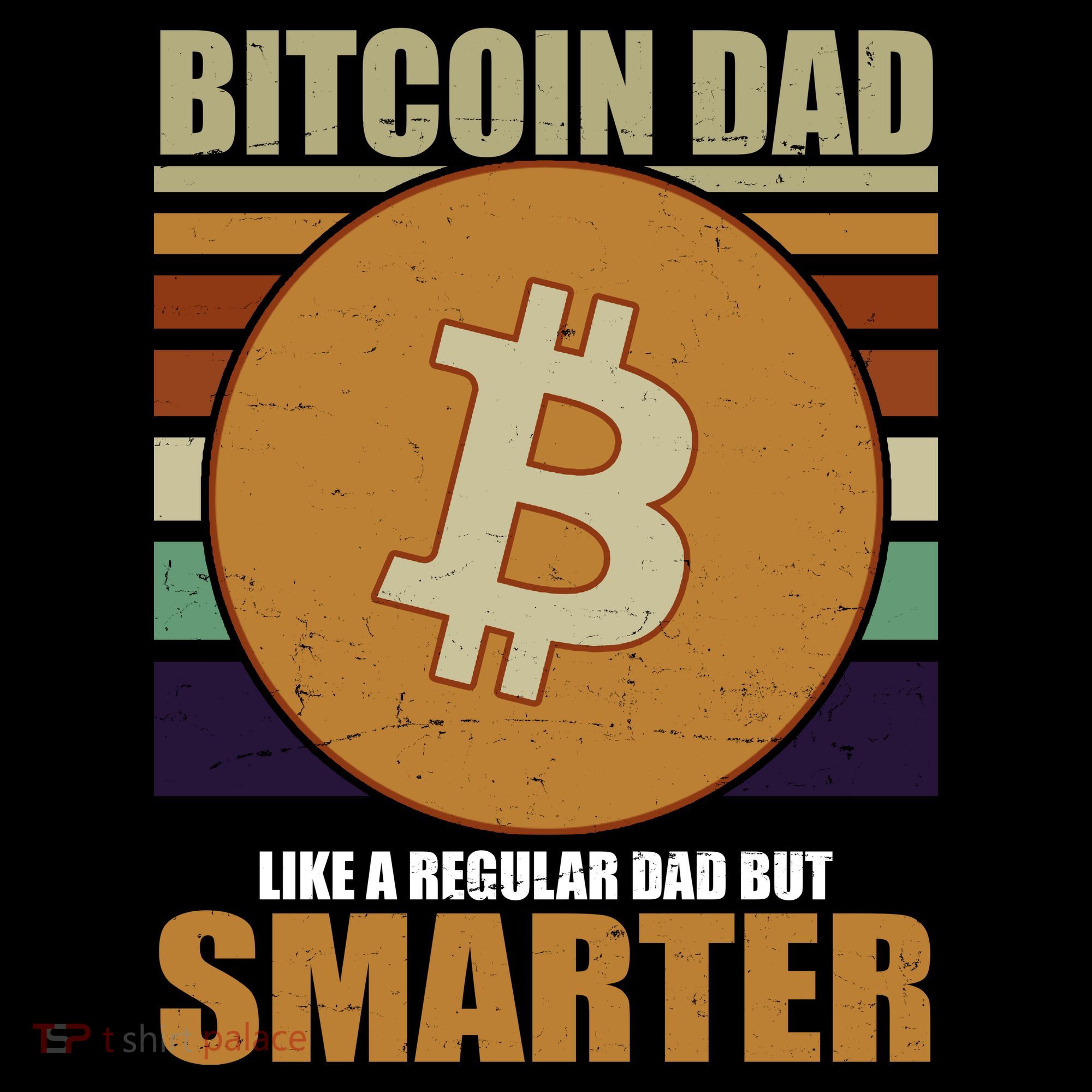 Bitcoin Dad Just Like A Regular Dad But Smarter Women's Hoodie