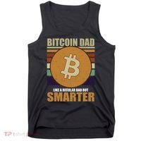 Bitcoin Dad Just Like A Regular Dad But Smarter Tank Top thumb 0