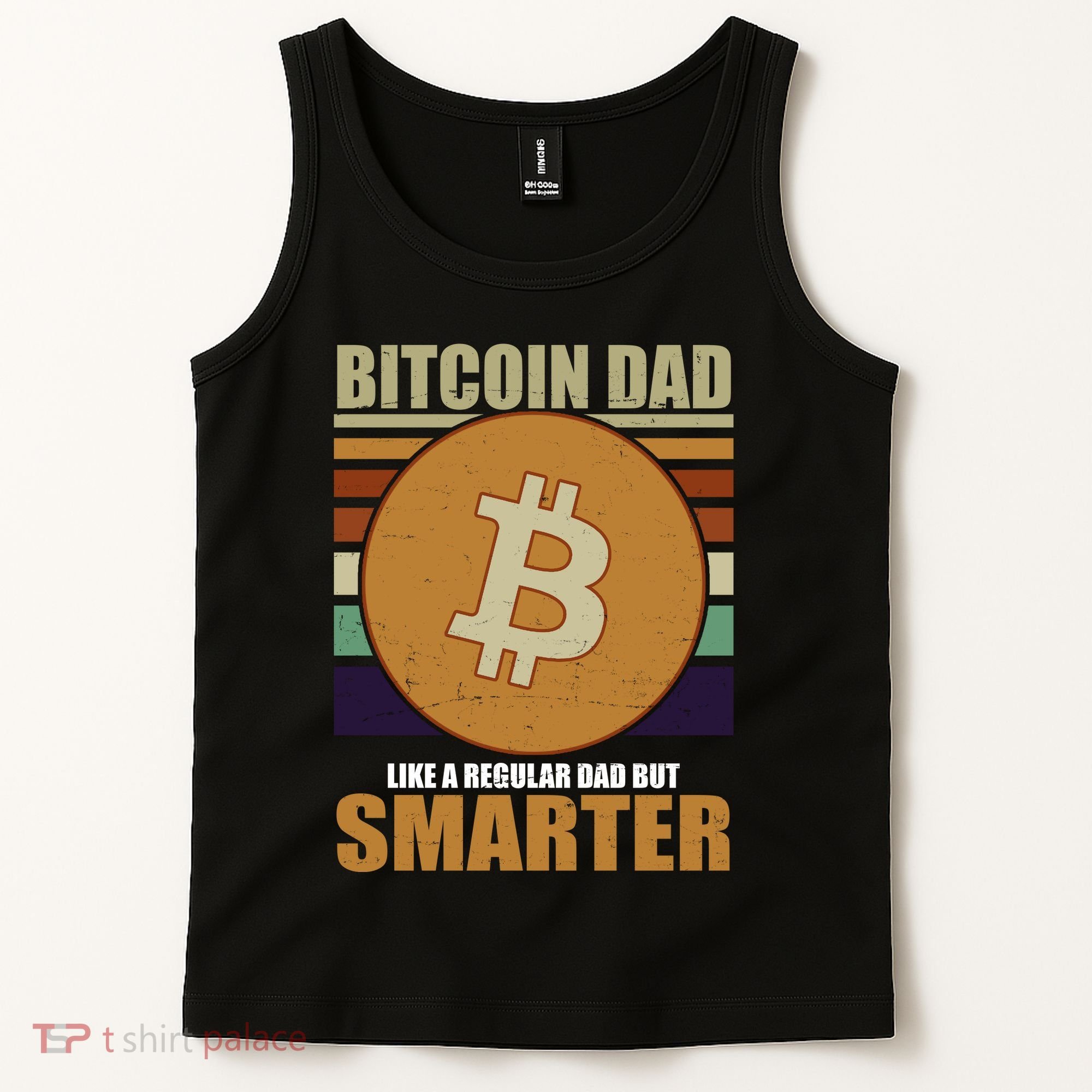Bitcoin Dad Just Like A Regular Dad But Smarter Tank Top
