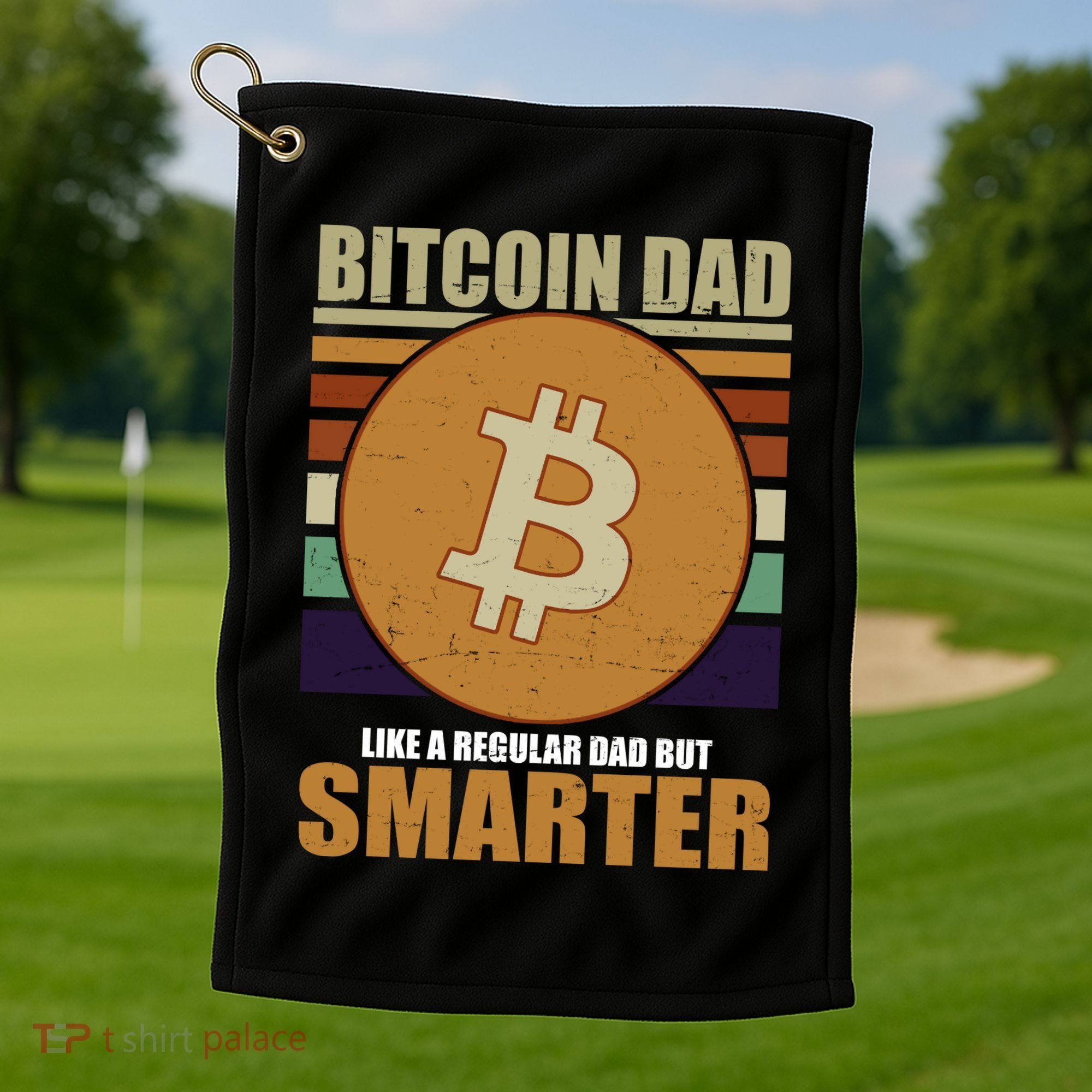 Bitcoin Dad Just Like A Regular Dad But Smarter Golf Towel