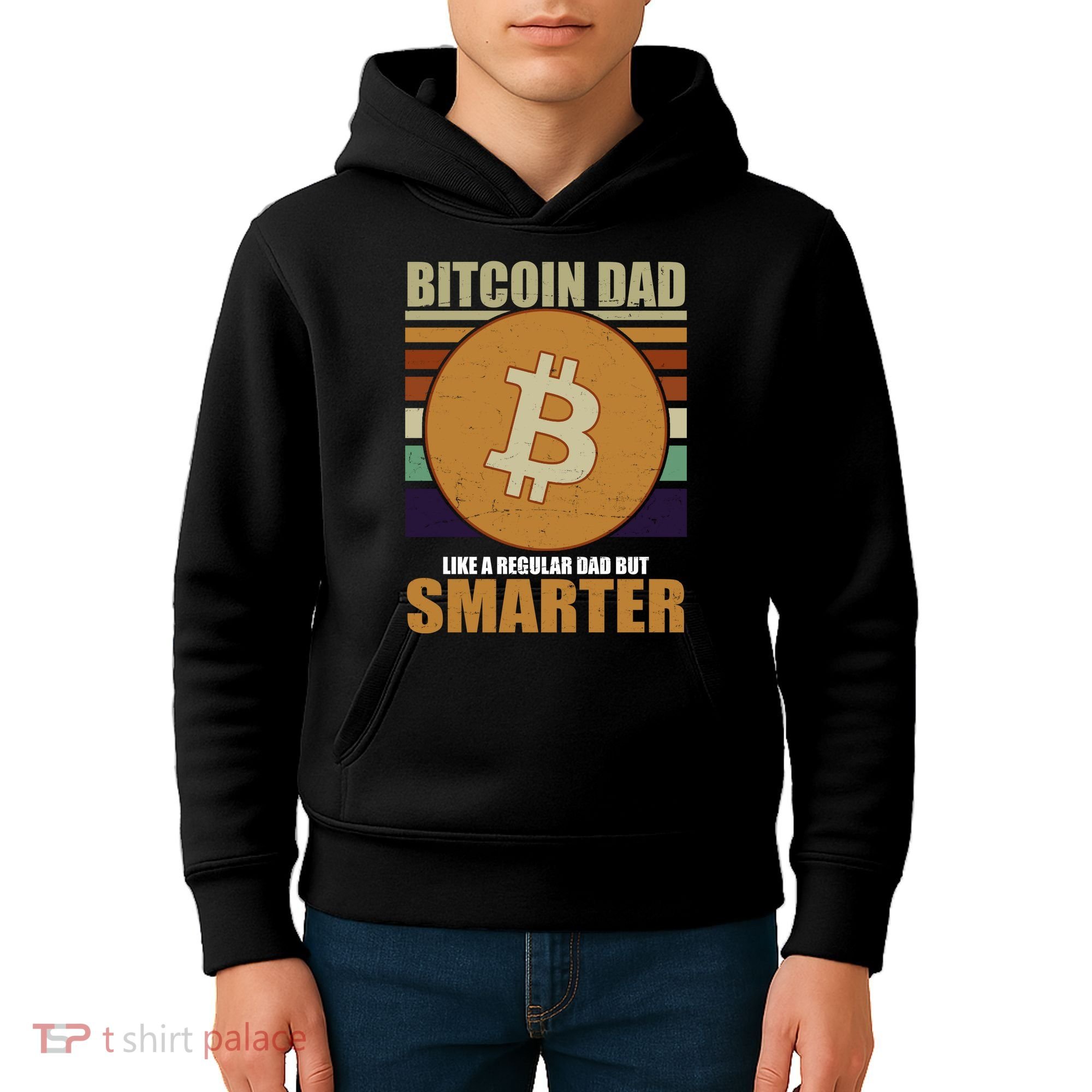 Bitcoin Dad Just Like A Regular Dad But Smarter Kids Hoodie