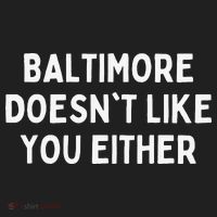 Baltimore Doesn't Like You Either Funny Baltimore Maryland Golf Towel thumb 3