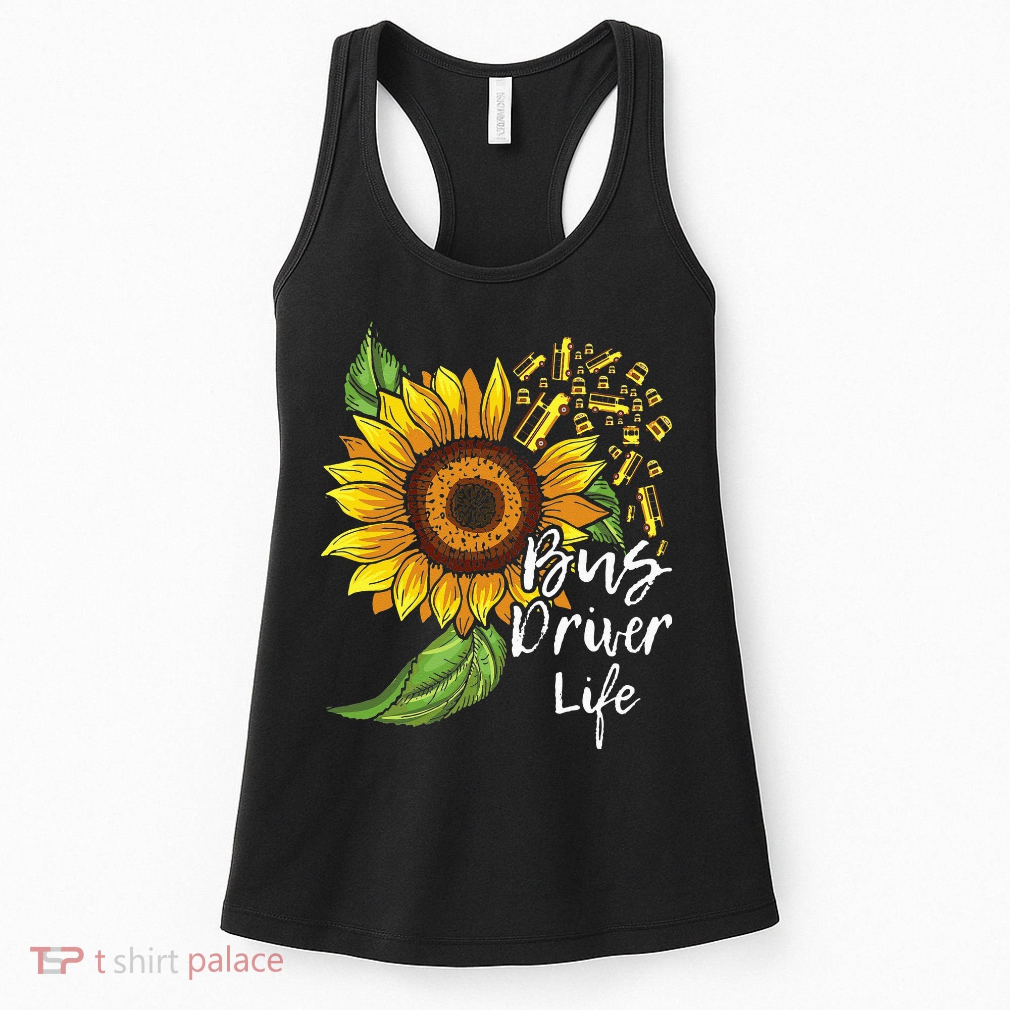 Bus Driver Life School Bus Driver Appreciation Women's Tank Top