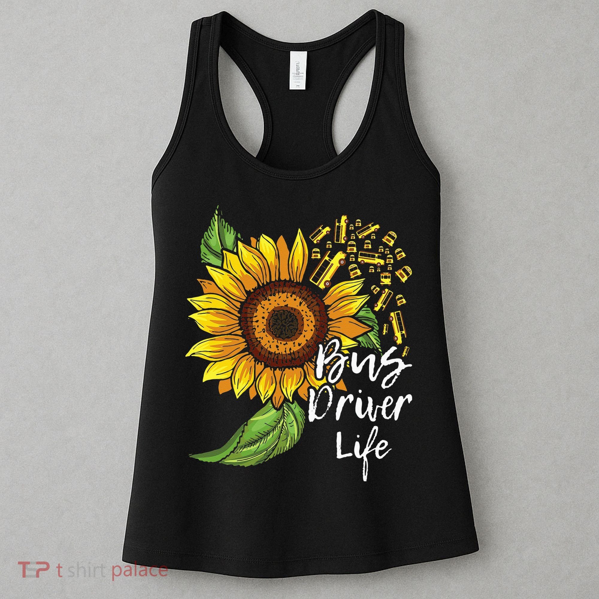 Bus Driver Life School Bus Driver Appreciation Women's Tank Top