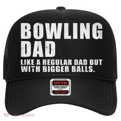 Bowling Dad Like A Regular Dad But Bigger Balls Hat