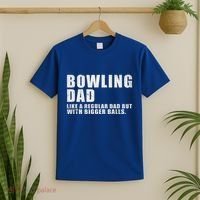 Bowling Dad Like A Regular Dad But Bigger Balls T-Shirt thumb 2