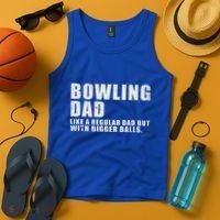 Bowling Dad Like A Regular Dad But Bigger Balls Tank Top thumb 4