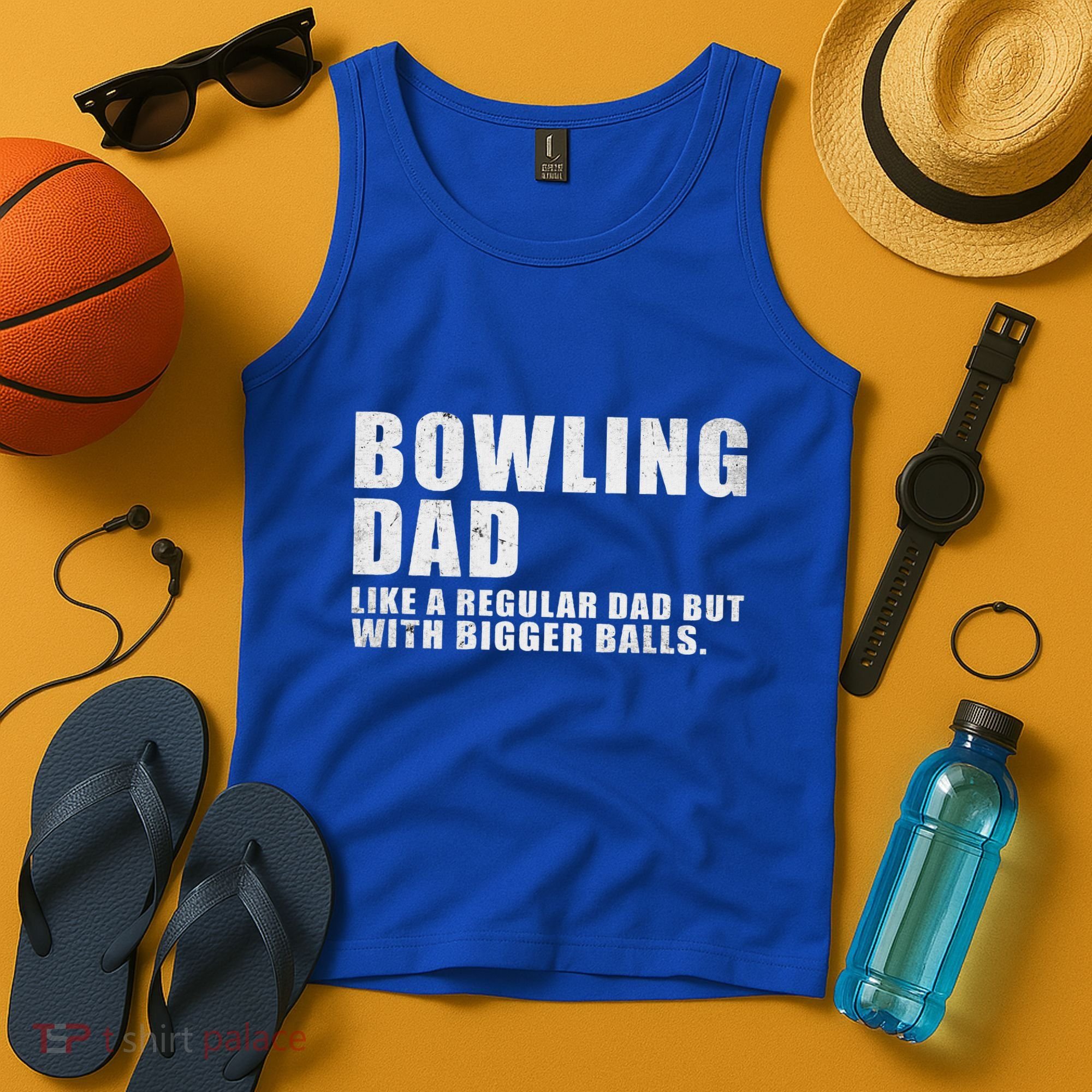 Bowling Dad Like A Regular Dad But Bigger Balls Tank Top