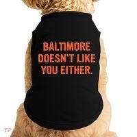 Baltimore DoesnT Like You Either Apparel Doggie Tank thumb 0